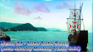 Sean Al - Lato Lato Song (Real Sharky Mashup Video Edit)