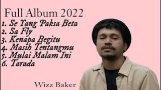 Album Wizz Baker 2022 (Tanpa Iklan)