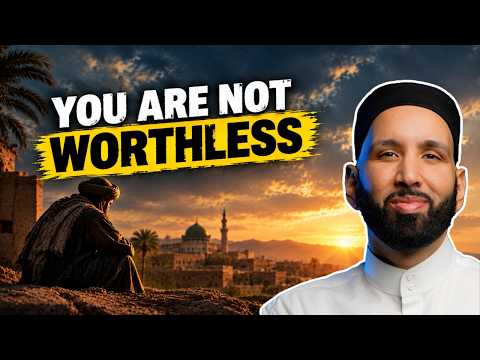 If You Feel Ugly or Unwanted, Watch This Story About the Prophet ﷺ | Dr. Omar Suleiman