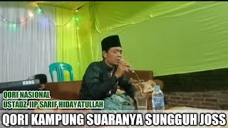 Qori stadz IIP Syarif Hidayatullah|sungguh Joss