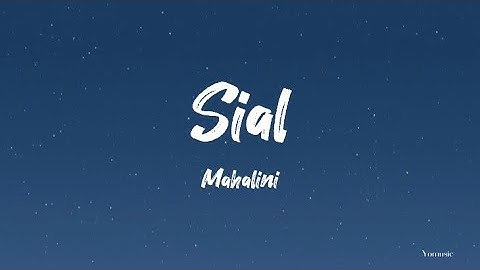 Mahalini - Sial (Lyrics)