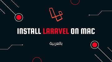How to install laravel on Mac بالعربي