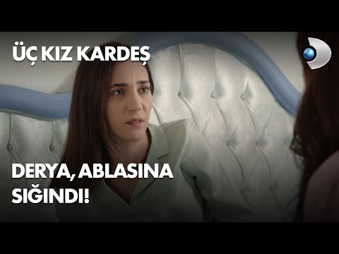 Derya, tehlikeli sularda! Üç Kız Kardeş 8. Bölüm