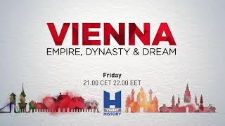 Вена: Империя, Династия И Мечта На Viasat History