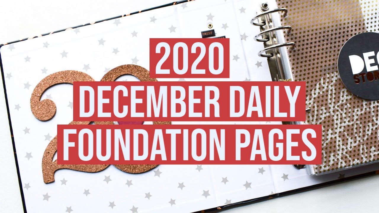 December Daily 2020 Foundation Pages
