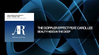The Doppler Effect & Carol Lee - Beauty Hides In The Deep (Original Mix)