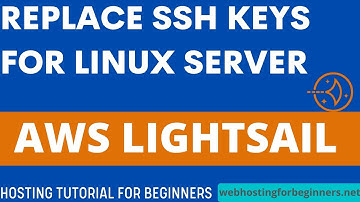 How To Replace SSH Keys for Amazon Lightsail Server Instance