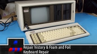 Compaq Portable Repair history & Foam and Foil Keyboard Repair