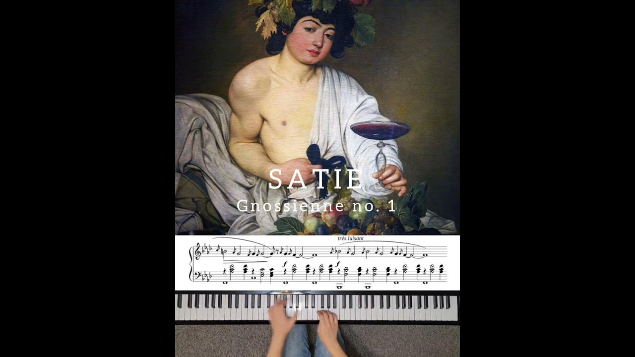 Gnossienne No. 1, by Erik Satie | Bacchus  Michelangelo Merisi da Caravaggio
