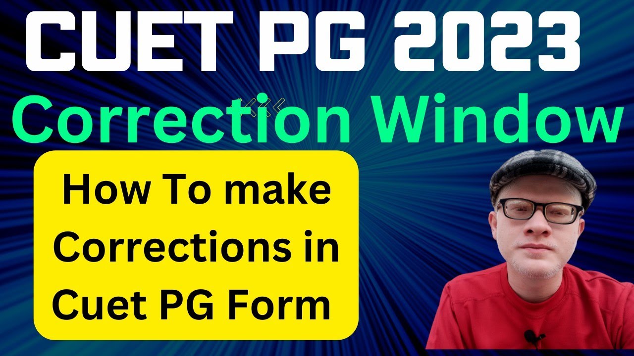 CUET PG FORM correction 2023 | How To make corrections in CUET PG form 2023  - YouTube