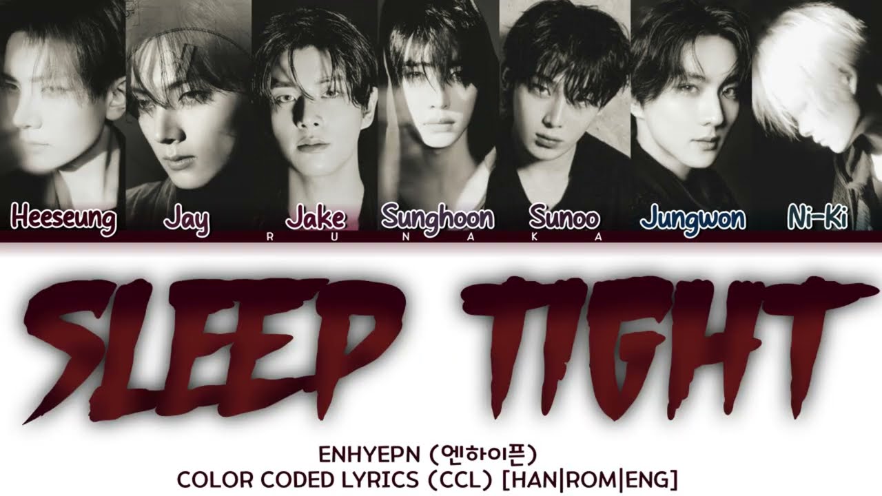 ENHYPEN (엔하이픈) - 'Sleep Tight' [COLOR CODED LYRICS] - (CCL