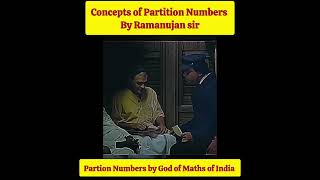 Concepts of Partition Numbers by God of Maths Ramanujan sir🔥💥💯❣️The Man Who Knew infinity 💯💯💯💯💥❣️💯🔥