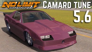 5.6 IROC-Z Camaro Tune - No Limit Drag Racing 2.0