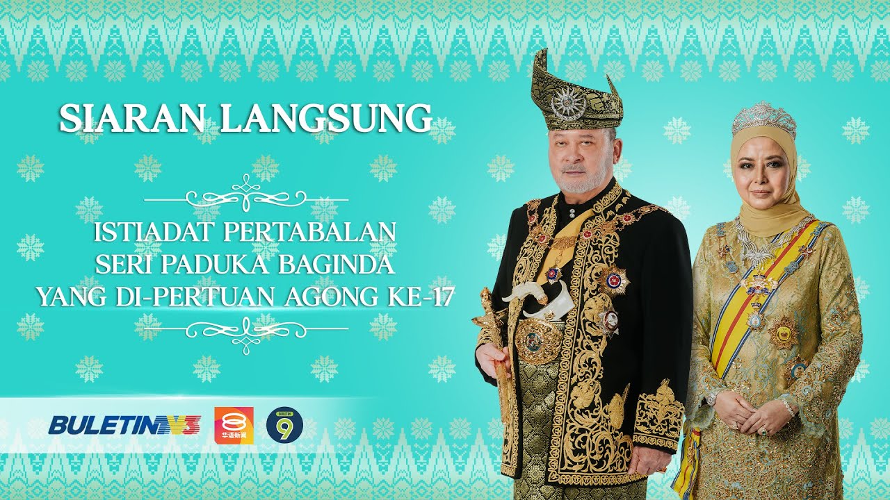 [PENUH] Istiadat Pertabalan Agong Ke-17 | 20 Julai 2024