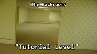 Level - 0 Tutorial Level - Backrooms Levels