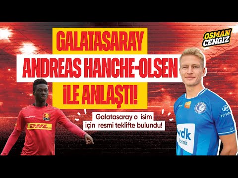 GALATASARAY ANDREAS HANCHE-OLSEN İLE ANLAŞTI! HANCHE-OLSEN KİMDİR? #Galatasaray