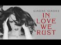 Simone simons  in love we rust official music