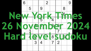 Sudoku solution – New York Times 26 November 2024 Hard level