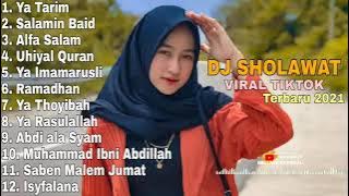 DJ SHOLAWAT TERBARU 2021 _ DJ SHOLAWAT YA TARIM FULL BASS