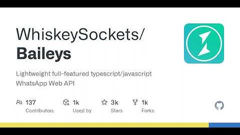 GitHub - WhiskeySockets/Baileys: Lightweight full-featured typescript/javascript WhatsApp Web API