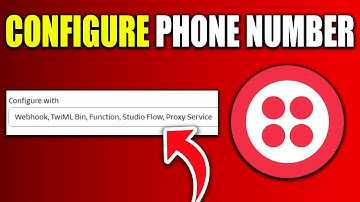 How to Configure Twilio Phone Number - New Method