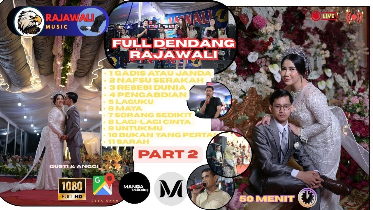 RAJAWALI MUSIC * TERBARU * FULL DENDANG PART 2 *LIVE DESA SAKO * GUSTI & ANGGI