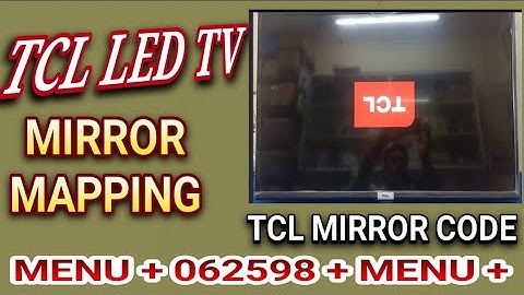 tcl smart led tv spiegelbeeld | #tcl led tv mapping oplossing