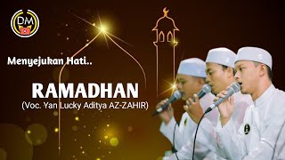 Ramadhan - Yan Lucky Aditya AZ ZAHIR Sepesial Bulan Ramadhan Penuh Berkah