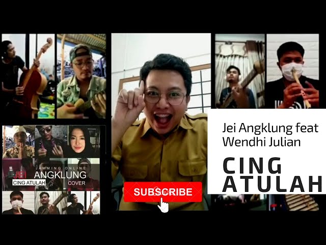 Cing Atulah  Ngajedog Di Imah - Jei Angklung feat Wendhi Julian Official class=