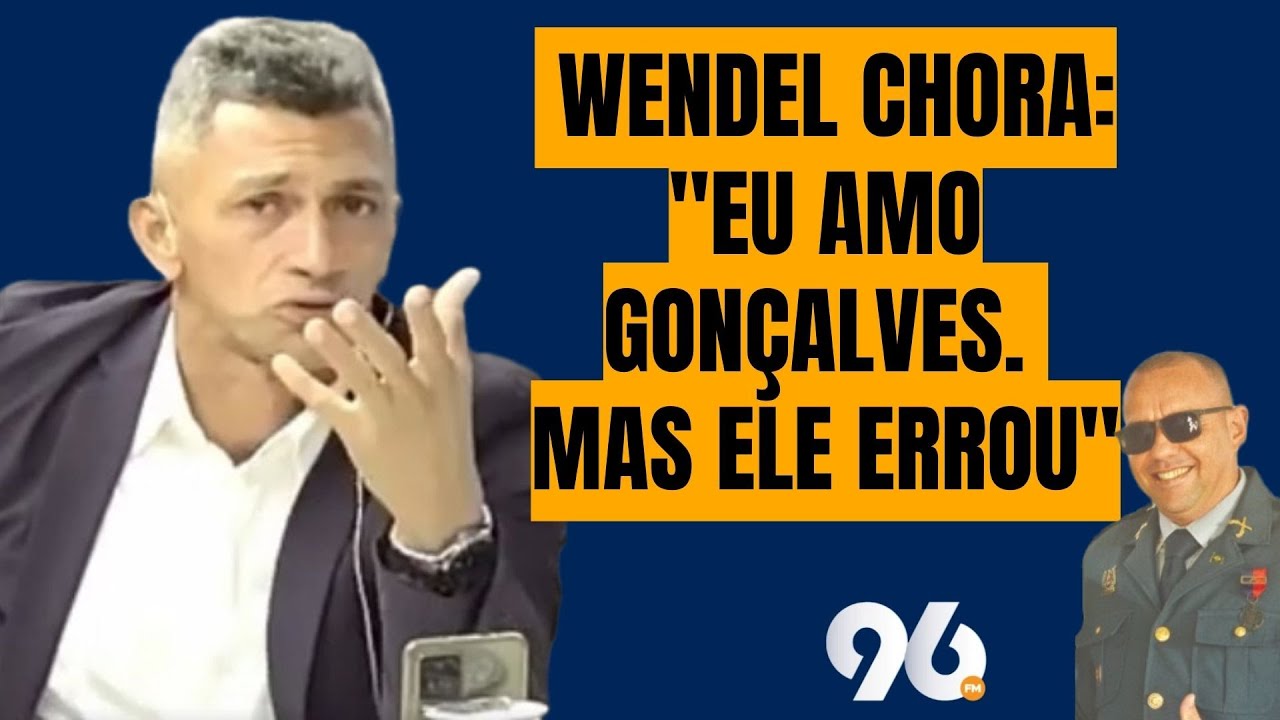 WENDEL ABRE O CORAÇÃO SOBRE SGT GONÇALVES