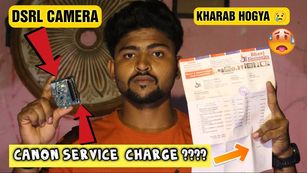 CANON SERVICE CHARGE ?? | DSLR CAMERA KHARAB HOGYA | CANON700D | CANON200D