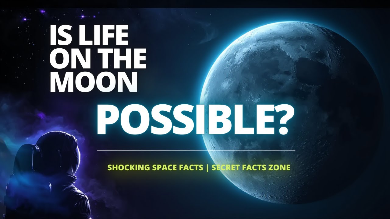 Is Life on the Moon Possible? 🌕 | Shocking Space Facts | Secret Facts Zone