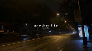 carter ryan - another life (slowed + reverb)