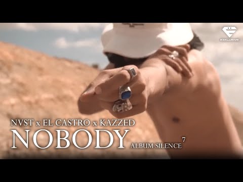 NVST X ElCastroOfficial X KAZEED NOBODY