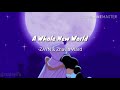 ZAYN & Zhavia Ward -A Whole New World. LIRIK DAN TERJEMAH