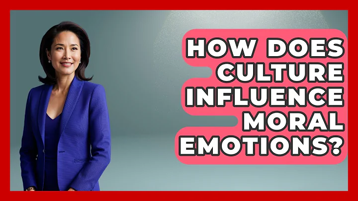 How Does Culture Influence Moral Emotions? - The Ethical Compass