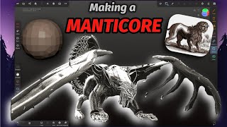 SCULPTING THE MANTICORE ON NOMAD SCULPT PT 1