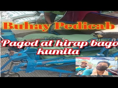 Buhay Pedicab driver Pagod at hirap bago kumita . Buhay Pedicab driver Pagod at hirap bago kumita .