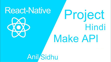 React-native app Project in Hindi #3 Make API