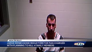 Oldham County judge denies bond reduction for man charged with planning to kill family members