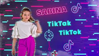 Sabina - TikTak TikTok (Lyric Video)