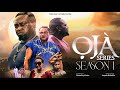 Oja season 1 full  directed by kayode babalola  trecom worldwide