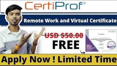 Remote Work and Virtual Certificate | Certiprof Free Certification