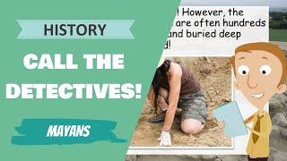 The Mayans - Call In The Archaeologists Primary School History Lesson
