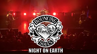 THE BOUNCING SOULS - NIGHT ON EARTH