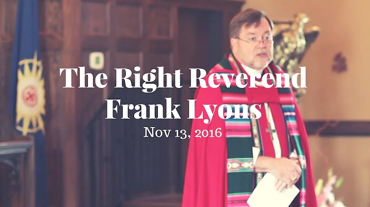 The Right Reverend Frank Lyons Church Sermon