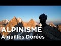 1 traverse des aiguilles dores ouestest aiguille de la varape tte biselx alpinisme montagne