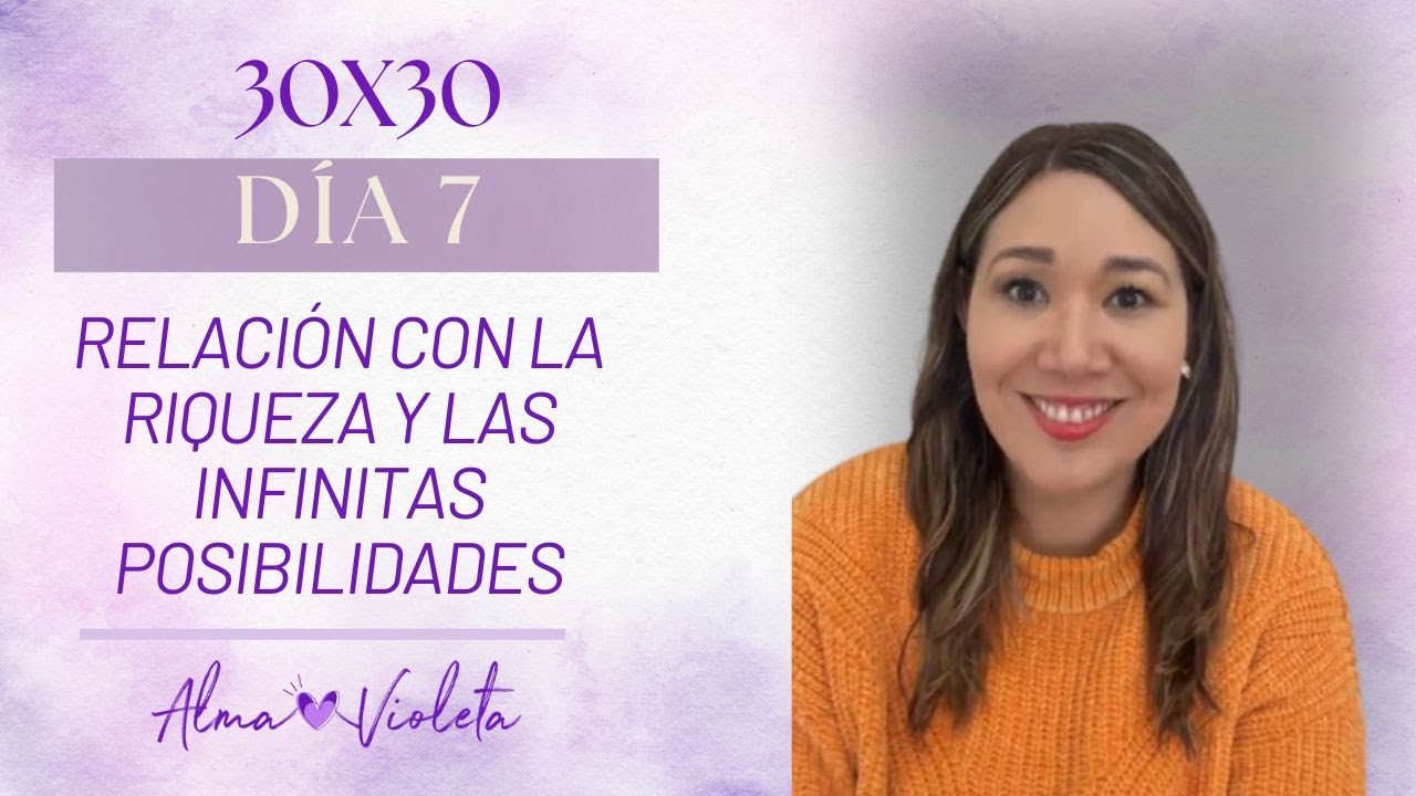 30x30 Día 7: Riqueza Integral Constante y Permanente