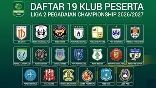 Daftar 19 Klub Peserta Liga 2 2026 2027