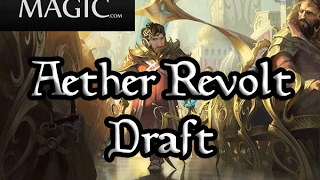 Aether Revolt Draft #24 - Drafting